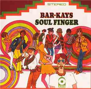 Bar-Kays - Soul Finger