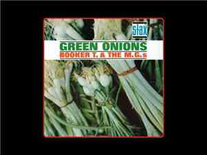 Booker T. & The M.G.s - Green Onions