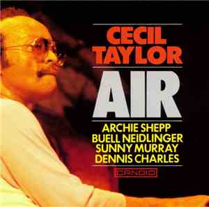 Cecil Taylor - Air
