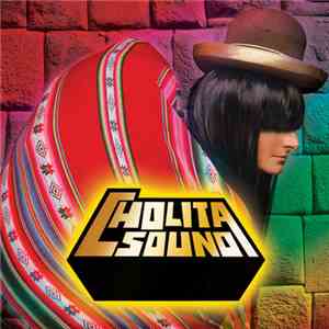 Cholita Sound - Ponte Free