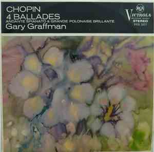 Chopin, Gary Graffman - The Four Chopin Ballades