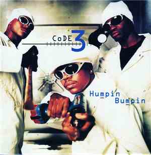 Code 3  - Humpin Bumpin