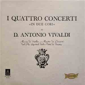 D. Antonio Vivaldi, I Solisti Di Milano, Les Solistes De Bruxelles, Angelo  ...