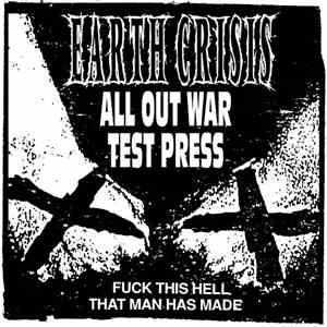Earth Crisis - All Out War