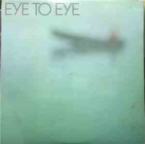 Eye To Eye  - Eye To Eye