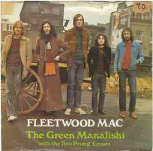 Fleetwood Mac - The Green Manalishi (With The Two Prong Crown)