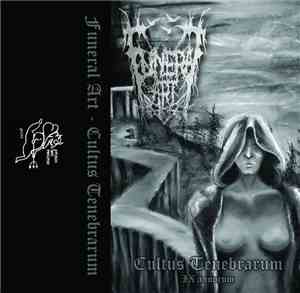 Funeral Art  - Cultus Tenebrarum IX Annorum