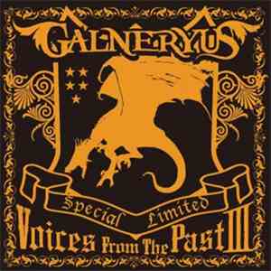 Galneryus - Voices From The Past III