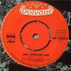 Hermann Hagestedt Mit Seinem Orchester - Wine, Women And Song