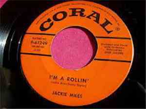 Jackie Miles - I'm A Rollin'