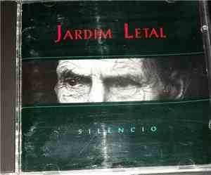 Jardim Letal - Silêncio