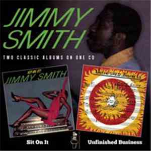 Jimmy Smith - Sit On It / Unfinished Business
