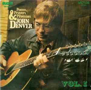 John Denver - Poems, Prayers & Promises - VOL. I