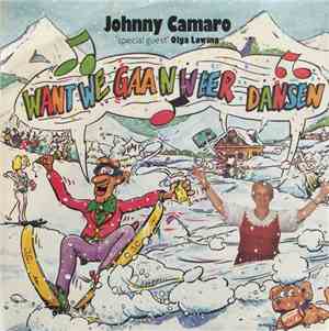 Johnny Camaro 'Special Guest' Olga Lowina - Want We Gaan Weer Dansen