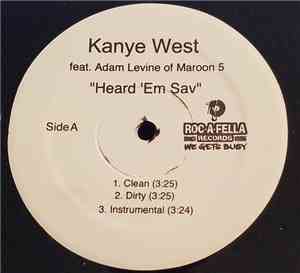 Kanye West - Heard 'Em Say / Touch The Sky
