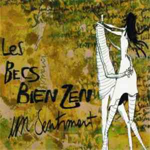 Les Becs Bien Zen - Un Sentiment