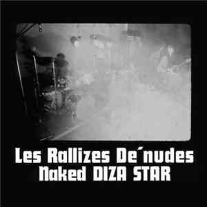 Les Rallizes Dénudes - Naked Diza Star