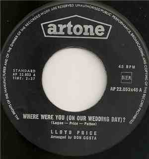 Lloyd Price - Where Were You (On Our Wedding Day)? / Is It Really Love?