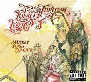 Louis Logic & J.J. Brown - Misery Loves Comedy