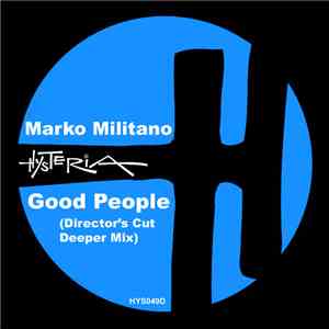 Marko Militano - Good People (Director's Cut Deeper Mix)