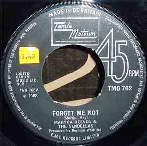Martha Reeves & The Vandellas - Forget Me Not / I Gotta Let You Go
