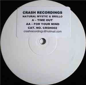 Natural Mystic & Brillo  - Time Out / For Your Mind