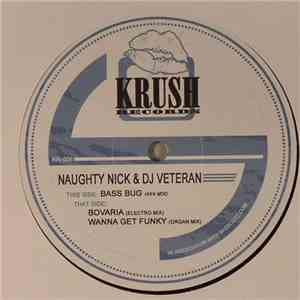 Naughty Nick & DJ Veteran - Bass Bug