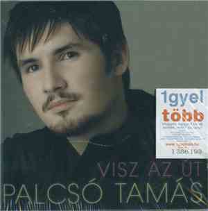 Palcsó Tamás - Visz Az Út
