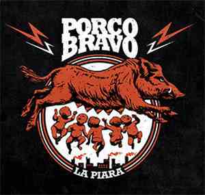 Porco Bravo - La Piara