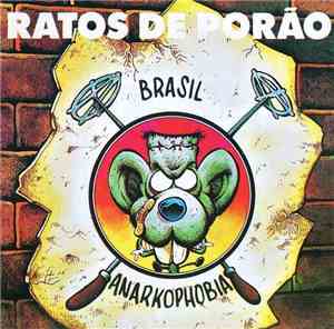 Ratos De Porão - Brasil / Anarkophobia