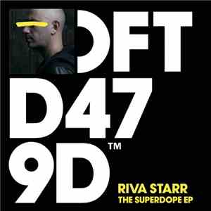 Riva Starr - The Superdope EP