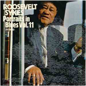 Roosevelt Sykes - Portraits In Blues Vol. 11