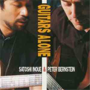 Satoshi Inoue & Peter Bernstein - Guitars Alone