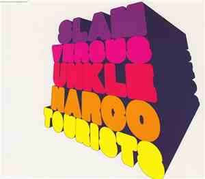 Slam vs. UNKLE - Narco Tourists