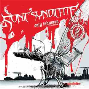 Sonic Syndicate - Only Inhuman