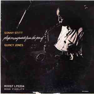 Sonny Stitt - Sonny Stitt Plays Arrangements From The Pen Of Quincy Jones