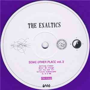 The Exaltics - Some Other Place Vol. 3