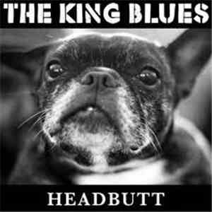 The King Blues - Headbutt