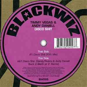 Timmy Vegas & Andy Daniell - Disco Shit