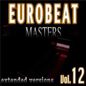 Various - Eurobeat Masters Vol.12