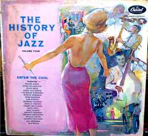 Various - The History Of Jazz, Volume Four: Enter The Cool