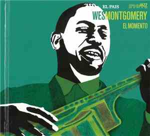 Wes Montgomery - El Momento