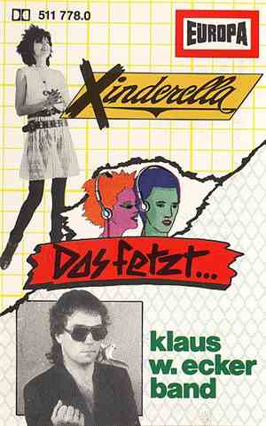 Xinderella • Klaus W.Ecker Band - Das Fetzt...