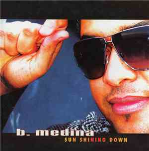 B_ Medina - Sun Shining Down