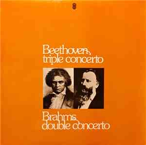 Beethoven / Brahms - Triple Concerto/ Double Concerto
