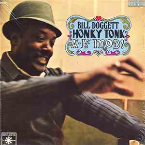 Bill Doggett - Honky Tonk A-La Mod!