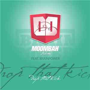 Brainpower - Drop That Kick