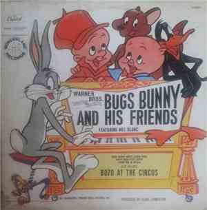 Bugs Bunny & Friends, Mel Blanc - Bozo At The Circus