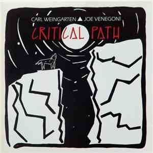 Carl Weingarten ▲ Joe Venegoni - Critical Path