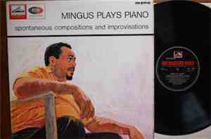 Charles Mingus - Mingus Plays Piano